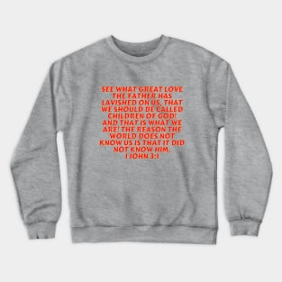 Bible Verse 1 John 3:1 Crewneck Sweatshirt